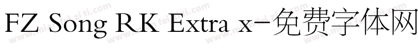 FZ Song RK Extra x字体转换